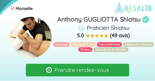 Retrouvez Anthony GUGLIOTTA Shiatsu sur Resalib : annuaire, référencement et prise de rendez-vous pour les Praticiens Shiatsu